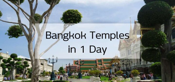 Bangko temples in one day